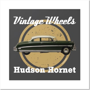 Vintage Wheels - Hudson Hornet Posters and Art